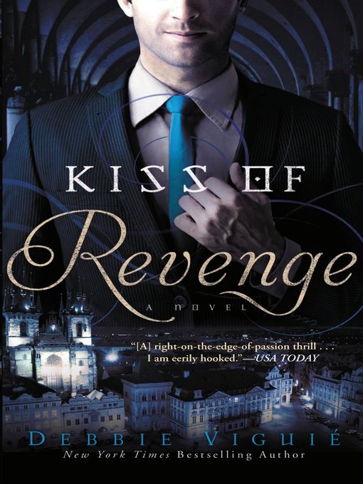 Title details for Kiss of Revenge by Debbie Viguie - Available